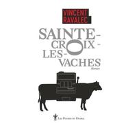 Sainte-Croix-Les-Vaches Tome 1 - Le Seigneur Des Causses