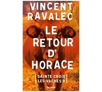 Sainte-Croix-Les-Vaches - Tome 2 - Le Retour D'horace