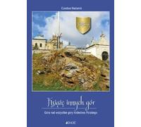 Sainte-Croix. Prince des autres montagnes - Czesław Hadamik (Literatur, Religion auf Polnisch)