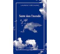 Sainte dans l'incendie