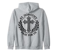 Sainte Dorothie catholique Priez pour Nous Sweat à Capuche
