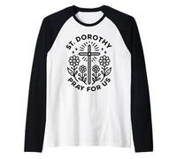 Sainte Dorothie Priez pour Nous Dévotion Catholique Manche Raglan