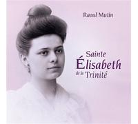 Sainte Élisabeth de la Trinité CD