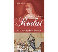 Sainte Emilie de Rodat ou la charité faite femme - Pascal Cazottes - Trois Spirales - broché - Biographie