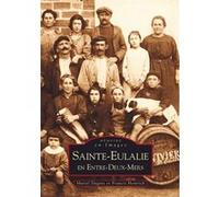 Muriel Dagens, Francis Heinrich – Sainte-Eulalie en Entre-Deux-Mers – Broché