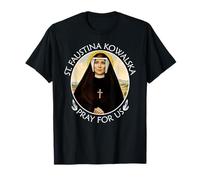 Sainte Faustine Kowalska Pray For Us, cadeau chrétien catholique T-Shirt