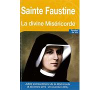Sainte Faustine - La divine Miséricorde - Nouvelle édition - Patrice Chocholski - Livre Ouvert Eds Le - broché - Biographie