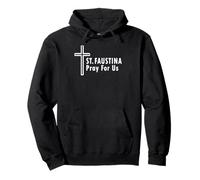 Sainte Faustine Pray for Us Divine Mercy Cross Sweat à Capuche