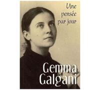 Sainte Gemma Galgani - Une Pensée Par Jour