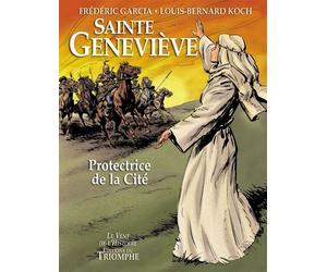 Sainte Geneviève, protectrice de la Cité Protectrice de la cité - Louis Bernard Koch - Triomphe Eds Du - relié - Bande dessinée