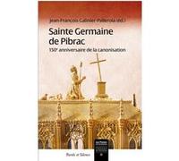 Sainte Germaine de Pibrac Jean-François Galinier-Pallerola (Auteur)