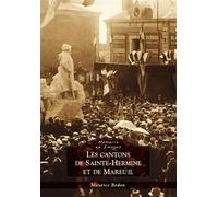 Sainte-Hermine et de Mareuil (Les cantons de) - Maurice Bedon - Nouvelles Editions Sutton - broché - Monographie