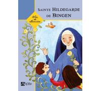 Sainte Hildegarde De Bingen