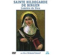 Sainte Hildegarde de Bingen - Lumière de Dieu