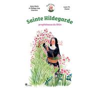 Sainte Hildegarde Papili raconte... - Philippe-Guy Charrière - Esyal Eds - cartonné - Document jeunesse