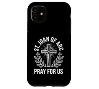 Sainte Jeanne d'arc Priez pour Nous Patronage Catholique Religieux Coque pour iPhone 11