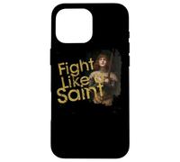 Sainte Jeanne d'arc se Bat comme Une Sainte catholique Coque pour iPhone 16 Pro Max