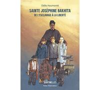 Sainte Joséphine Bakhita De l'esclavage à la liberté - Odile Haumonté - Tequi - broché - Document jeunesse dès 9 ans