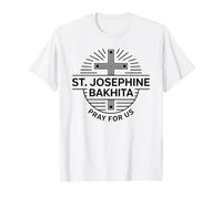 Sainte Joséphine Bakhita Prière pour Nous Sainte Catholique Prière T-Shirt