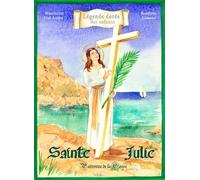 Sainte Julie. Patronne de la Corse