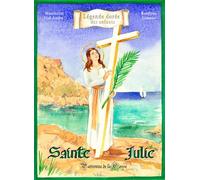 Sainte Julie Patronne de la Corse - Mauricette Vial-Andru - Saint-Jude Eds - broché - Document jeunesse