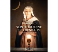 Sainte julienne de cornillon Postface de reynald secher - Sébastien Lafitte - Verbe Haut Editions Du - broché - Théâtre