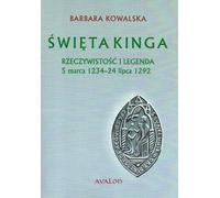 Sainte Kinga. Réalité et légende