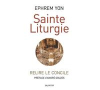 Sainte Liturgie - Relire Le Concile