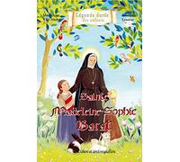 SAINTE MADELEINE - SOPHIE BARAT. Action et contemplation