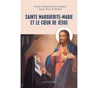 Sainte Marguerite-Marie et le Coeur de Jésus