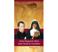 Sainte Marguerite-Marie et Saint Claude la Colombière - Collectif - Benedictines Eds - broché - Essai