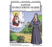 SAINTE MARGUERITE-MARIE LA MESSAGERE DU SACRE-COEUR: 1647-1671/1690