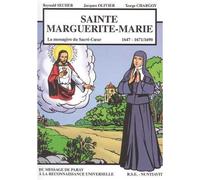SAINTE MARGUERITE-MARIE LA MESSAGERE DU SACRE-COEUR: 1647-1671/1690