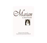 Sainte Mariam de Jésus crucifié Témoignage du chanoine Bordachar - Collectif - Benedictines Eds - broché - Essai