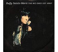 Sainte-Marie,Buffy - Big Ones Get Away [Vinyl Single]