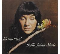Sainte-Marie, Buffy - It's My Way