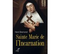 Sainte marie de l'incarnation Henri Bremond (Auteur)
