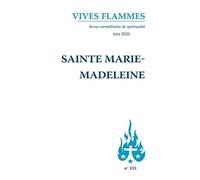 Sainte Marie-Madeleine: Juin 2024 n°335