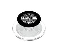 Sainte Marthe patronne de l'hospitalité Dévotion catholique PopSockets PopGrip pour MagSafe