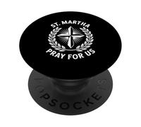 Sainte Marthe Pray For Us Dévotion chrétienne catholique PopSockets PopGrip Adhésif