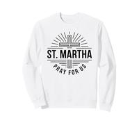 Sainte Marthe, priez pour Nous, patronne des cuisiniers Sweatshirt