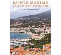 Sainte-Maxime - La lumière du Golfe G