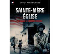 Sainte-Mère Eglise (français) La 82nd U.S. Airborne Division - Christophe Prime - Orep - broché - Essai