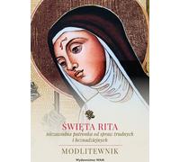 Sainte Rita, l'infaillible patronne des choses...