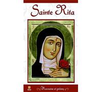 Sainte Rita - Neuvaine et prières - Claire Laberge - Safran Eds - broché - Essai
