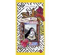 Sainte Rita ou Les causes alpines déséspérées: Chroniques de l'alpinisme ordinaire