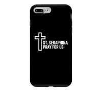 Sainte Séraphine Pray for Us Catholic Patron Sainte Croix Coque pour iPhone 7 Plus/8 Plus