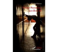 Sainte-Suzanne, pavillon 32 - Karine Foezon - L'harmattan - broché - Théâtre
