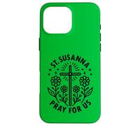Sainte Suzanne, priez pour Nous, Filles catholiques, Confirmation Coque pour iPhone 16 Pro Max