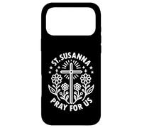 Sainte Suzanne, priez pour Nous, patronne catholique, Saint Floral Coque pour iPhone 17 Pro Max